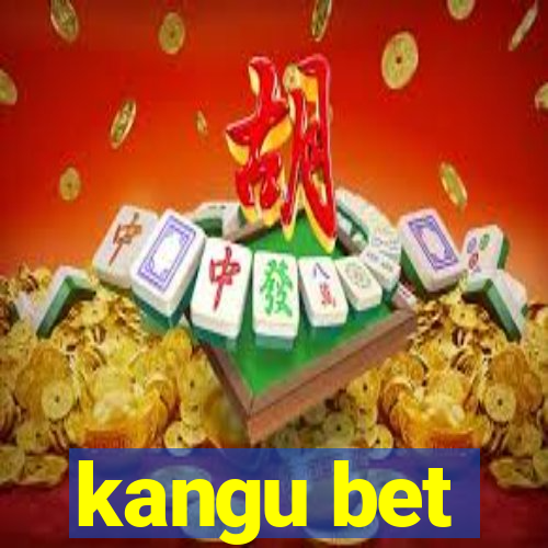 kangu bet